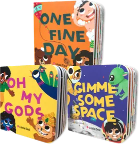 The One Fine Day, Oh My Gods and Gimme Some Space board books, stacked